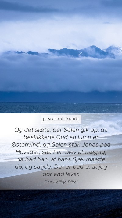 Jonas 4:8 DA1871 Bible Verse Image