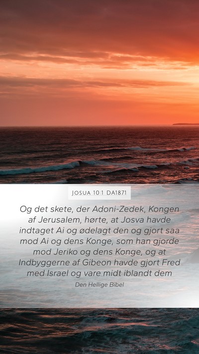 Josua 10:1 DA1871 Mobile Phone Wallpaper - Og det skete, der Adoni-Zedek, Kongen af - Mobile Bible Verse Wallpaper