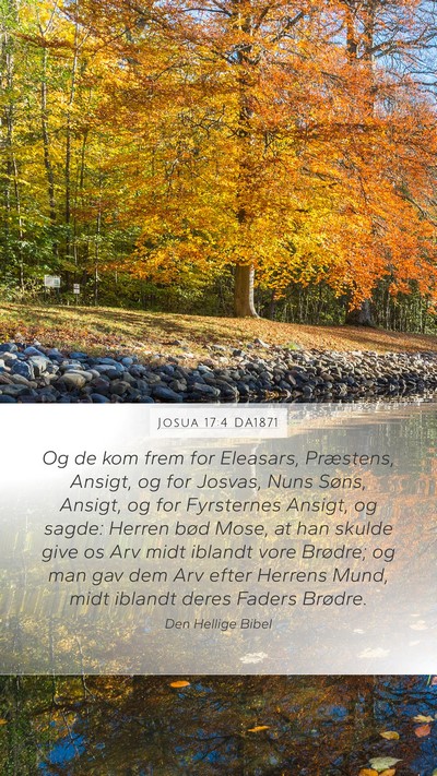 Josua 17:4 DA1871 Mobile Phone Wallpaper - Og de kom frem for Eleasars, Præstens, Ansigt, - Mobile Bible Verse Wallpaper