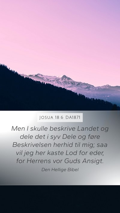 Josua 18:6 DA1871 Bible Verse Image