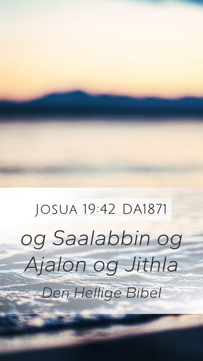 Josua 19:42 DA1871 Bible Verse Image