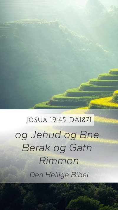 Josua 19:45 DA1871 Mobile Phone Wallpaper - og Jehud og Bne-Berak og - Mobile Bible Verse Wallpaper