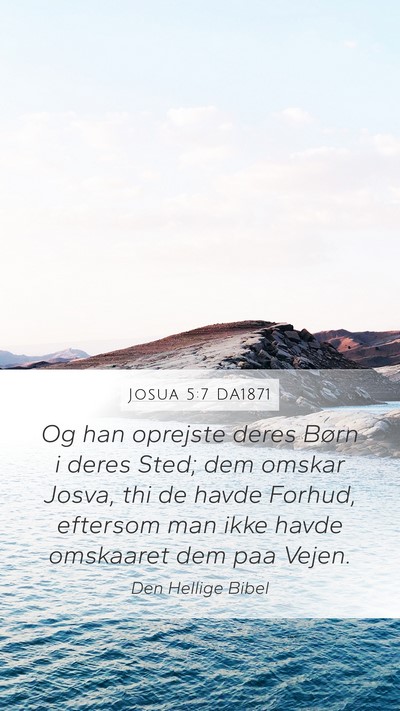 Josua 5:7 DA1871 Mobile Phone Wallpaper - Og han oprejste deres Børn i deres Sted; dem - Mobile Bible Verse Wallpaper