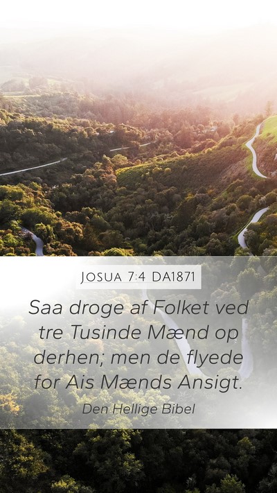 Josua 7:4 DA1871 Mobile Phone Wallpaper - Saa droge af Folket ved tre Tusinde Mænd op - Mobile Bible Verse Wallpaper
