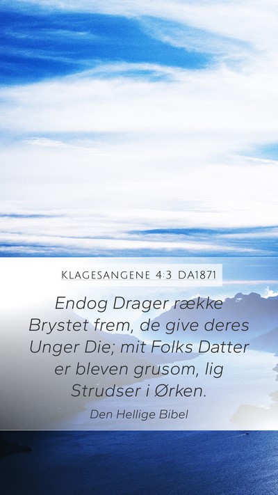 Klagesangene 4:3 DA1871 Bible Verse Image