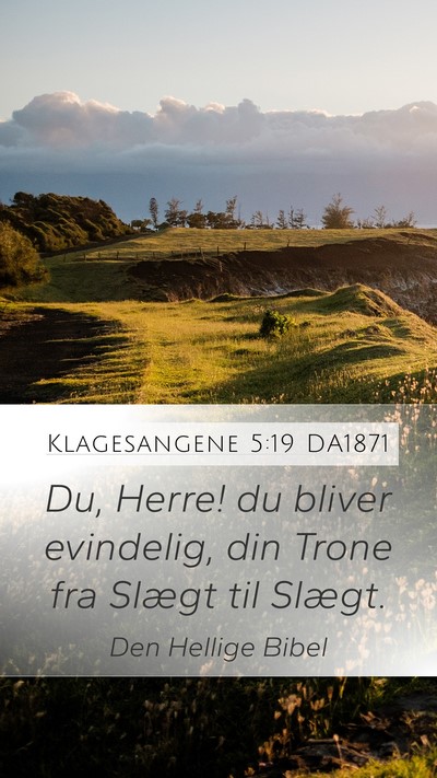 Klagesangene 5:19 DA1871 Bible Verse Image