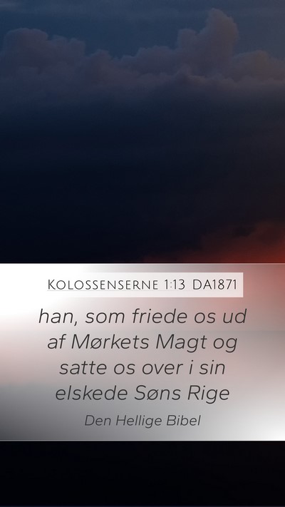 Kolossenserne 1:13 DA1871 Bible Verse Image