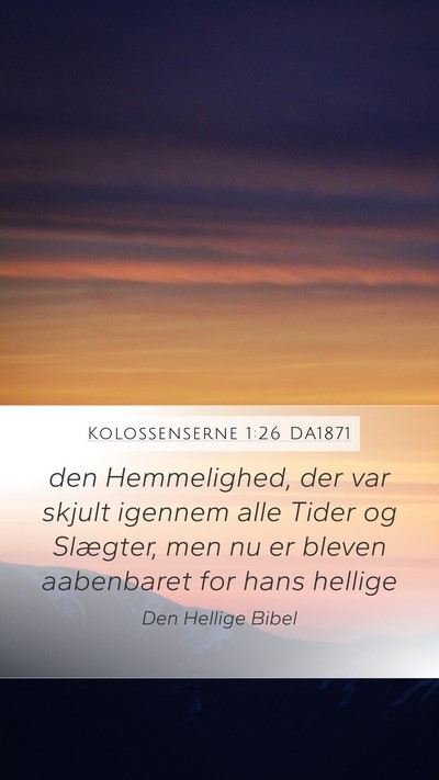 Kolossenserne 1:26 DA1871 Bible Verse Image