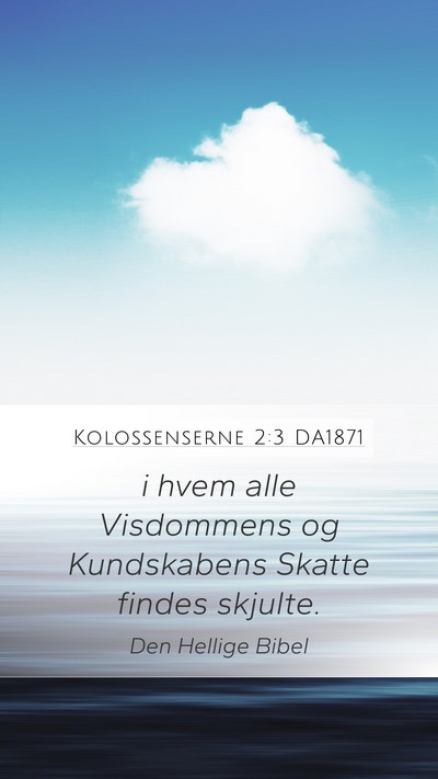 Kolossenserne 2:3 DA1871 Bible Verse Image