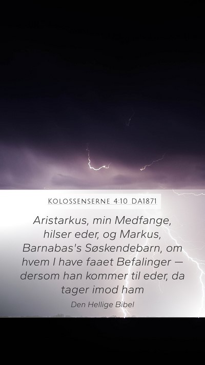 Kolossenserne 4:10 DA1871 Bible Verse Image
