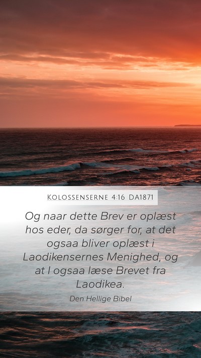 Kolossenserne 4:16 DA1871 Bible Verse Image