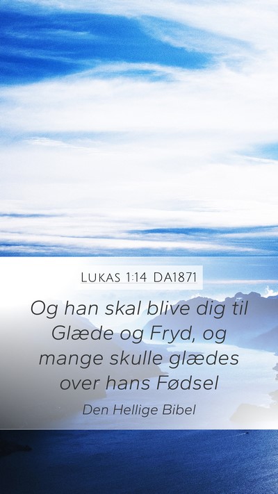 Lukas 1:14 DA1871 Bible Verse Image