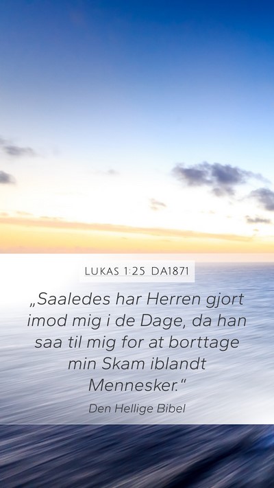Lukas 1:25 DA1871 Bible Verse Image