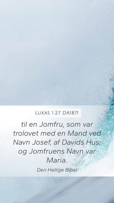 Lukas 1:27 DA1871 Bible Verse Image
