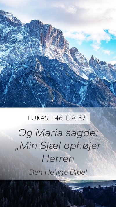 Lukas 1:46 DA1871 Bible Verse Image