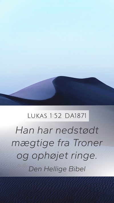 Lukas 1:52 DA1871 Bible Verse Image