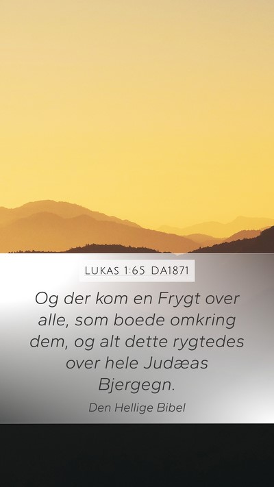 Lukas 1:65 DA1871 Bible Verse Image