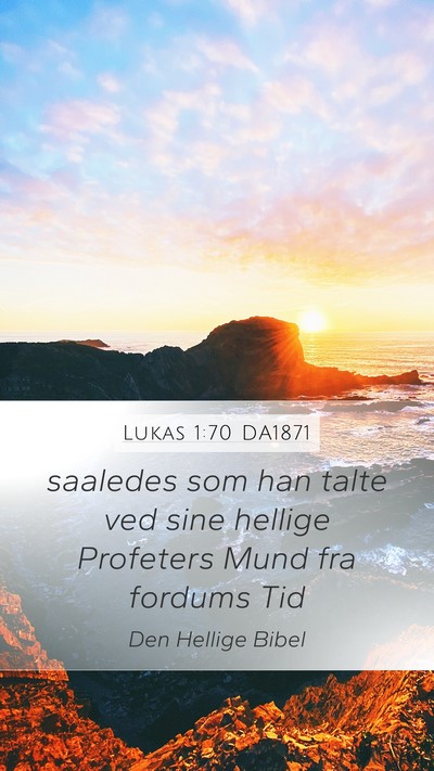 Lukas 1:70 DA1871 Bible Verse Image