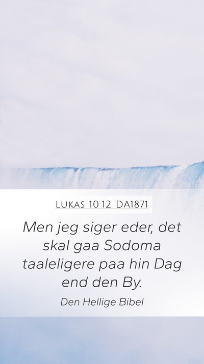 Lukas 10:12 DA1871 Bible Verse Image