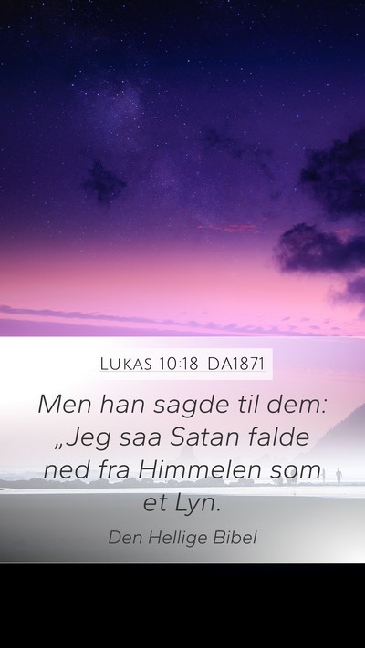 Lukas 10:18 DA1871 Bible Verse Image