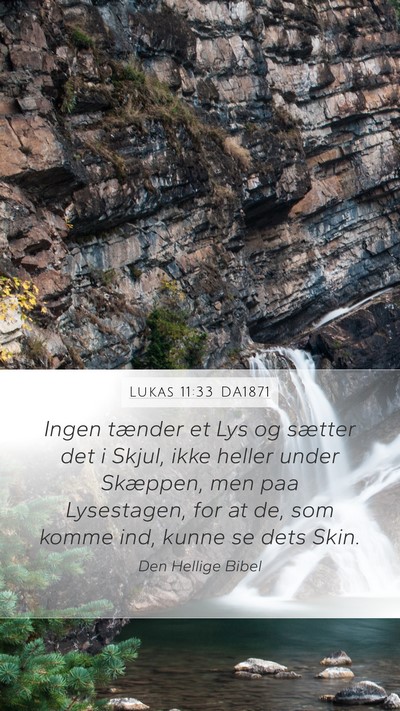 Lukas 11:33 DA1871 Bible Verse Image