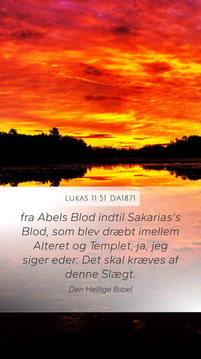 Lukas 11:51 DA1871 Bible Verse Image