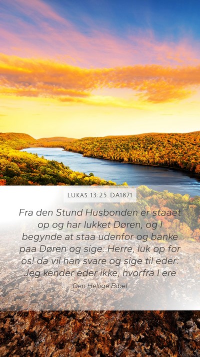 Lukas 13:25 DA1871 Bible Verse Image