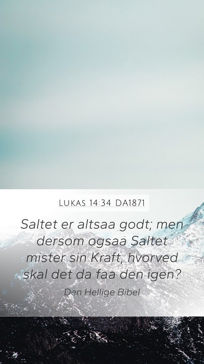 Lukas 14:34 DA1871 Bible Verse Image