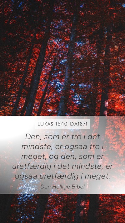 Lukas 16:10 DA1871 Bible Verse Image