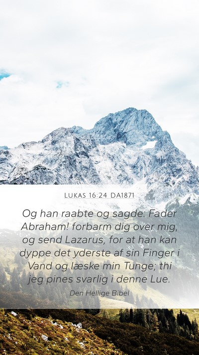 Lukas 16:24 DA1871 Bible Verse Image