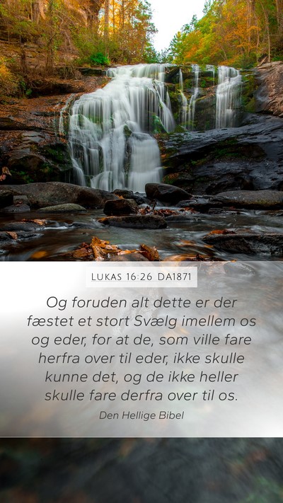 Lukas 16:26 DA1871 Bible Verse Image