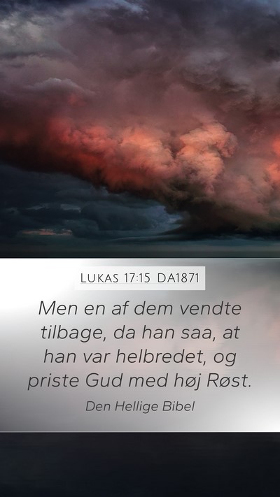 Lukas 17:15 DA1871 Bible Verse Image