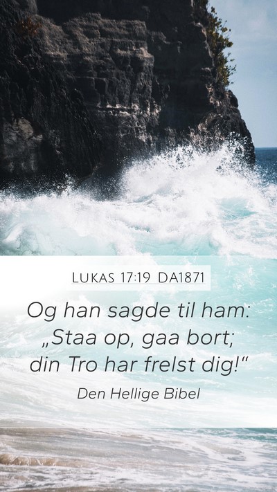 Lukas 17:19 DA1871 Bible Verse Image