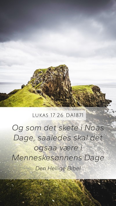 Lukas 17:26 DA1871 Bible Verse Image