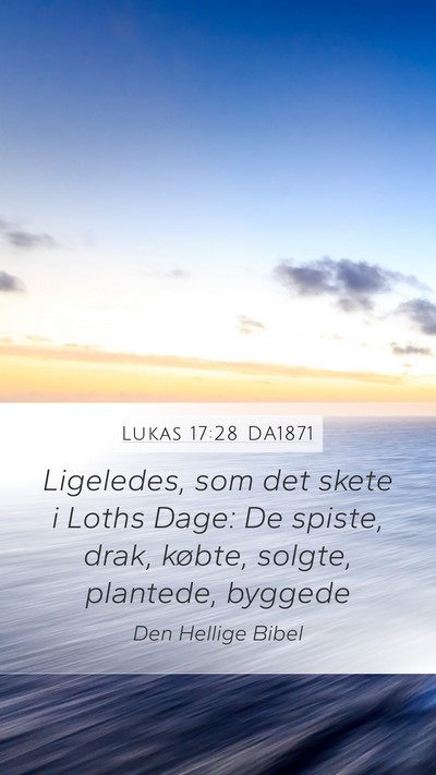Lukas 17:28 DA1871 Bible Verse Image