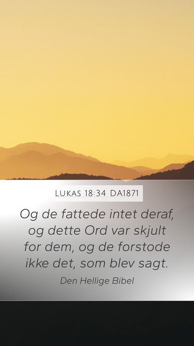 Lukas 18:34 DA1871 Bible Verse Image