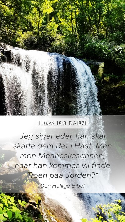 Lukas 18:8 DA1871 Bible Verse Image