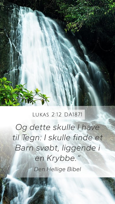 Lukas 2:12 DA1871 Bible Verse Image