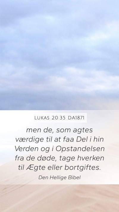 Lukas 20:35 DA1871 Bible Verse Image
