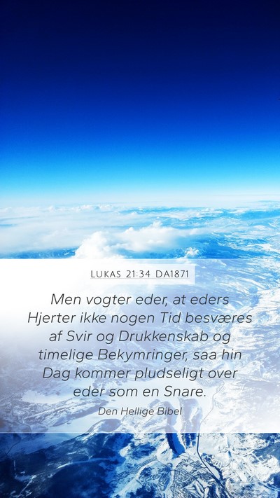 Lukas 21:34 DA1871 Bible Verse Image
