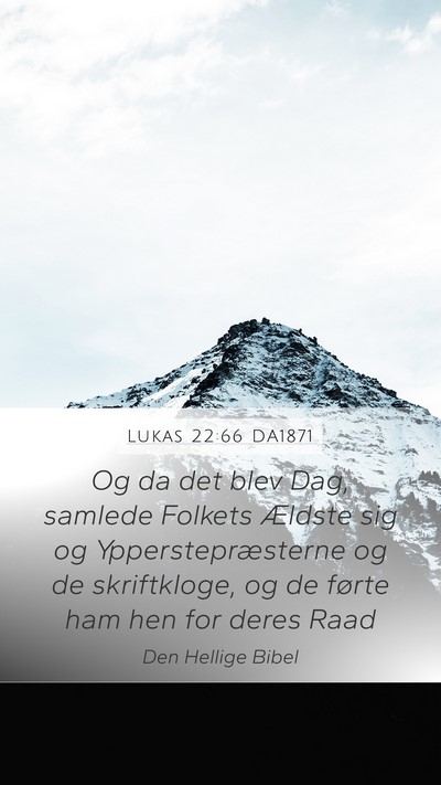 Lukas 22:66 DA1871 Bible Verse Image