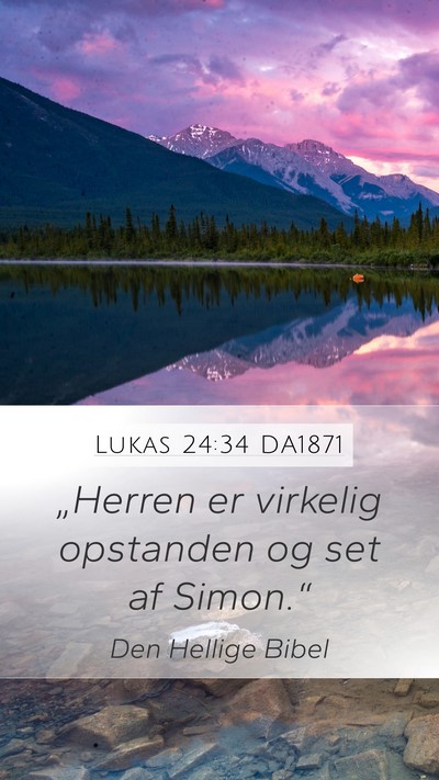 Lukas 24:34 DA1871 Bible Verse Image