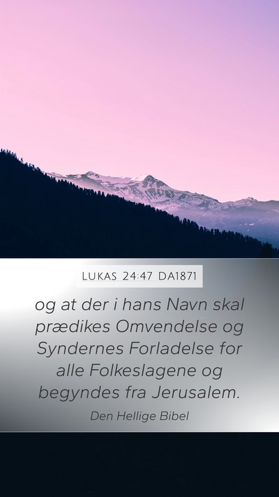 Lukas 24:47 DA1871 Bible Verse Image