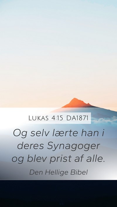 Lukas 4:15 DA1871 Bible Verse Image