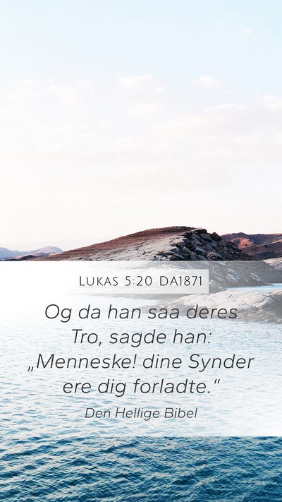 Lukas 5:20 DA1871 Bible Verse Image