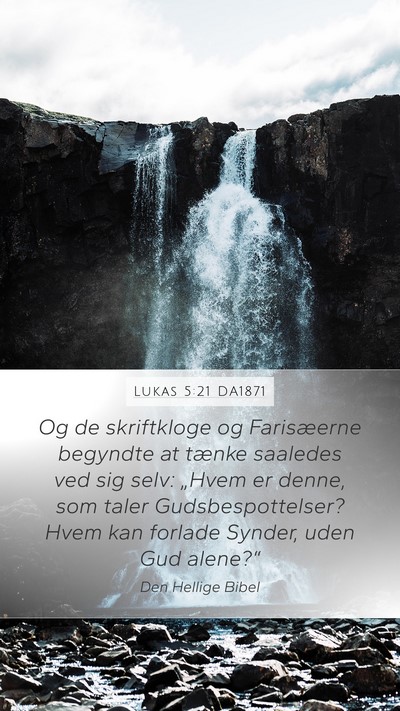 Lukas 5:21 DA1871 Bible Verse Image