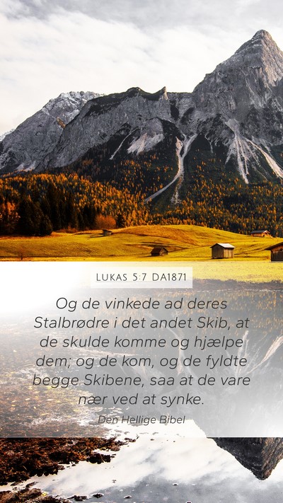 Lukas 5:7 DA1871 Mobile Phone Wallpaper - Og de vinkede ad deres Stalbrødre i det andet - Mobile Bible Verse Wallpaper