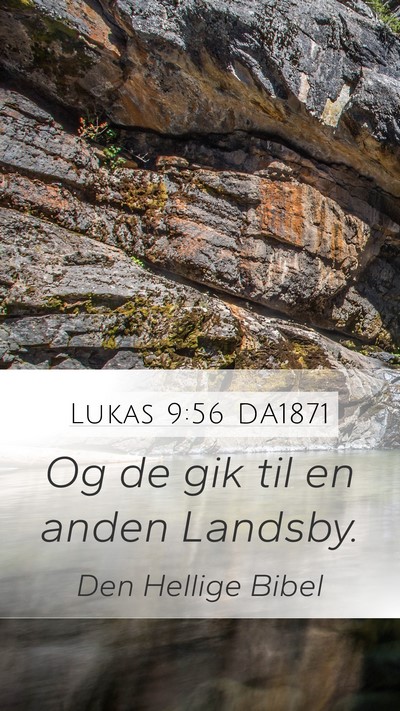 Lukas 9:56 DA1871 Bible Verse Image