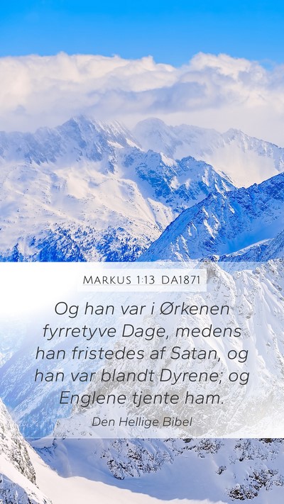 Markus 1:13 DA1871 Bible Verse Image