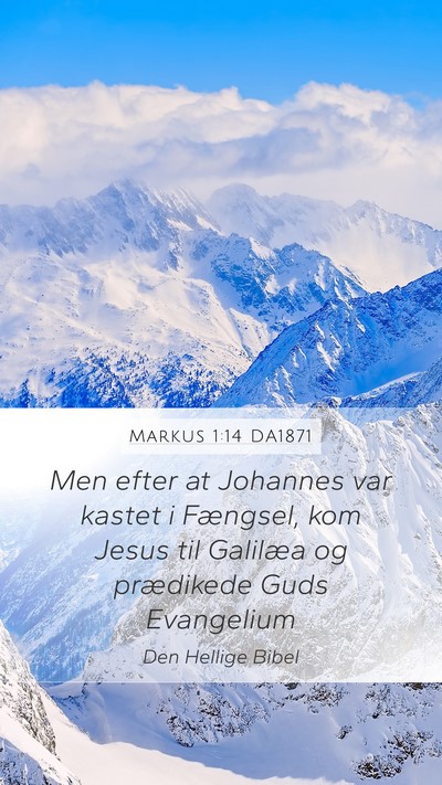 Markus 1:14 DA1871 Bible Verse Image